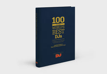Load image into Gallery viewer, 100 of the Worlds Best DJs